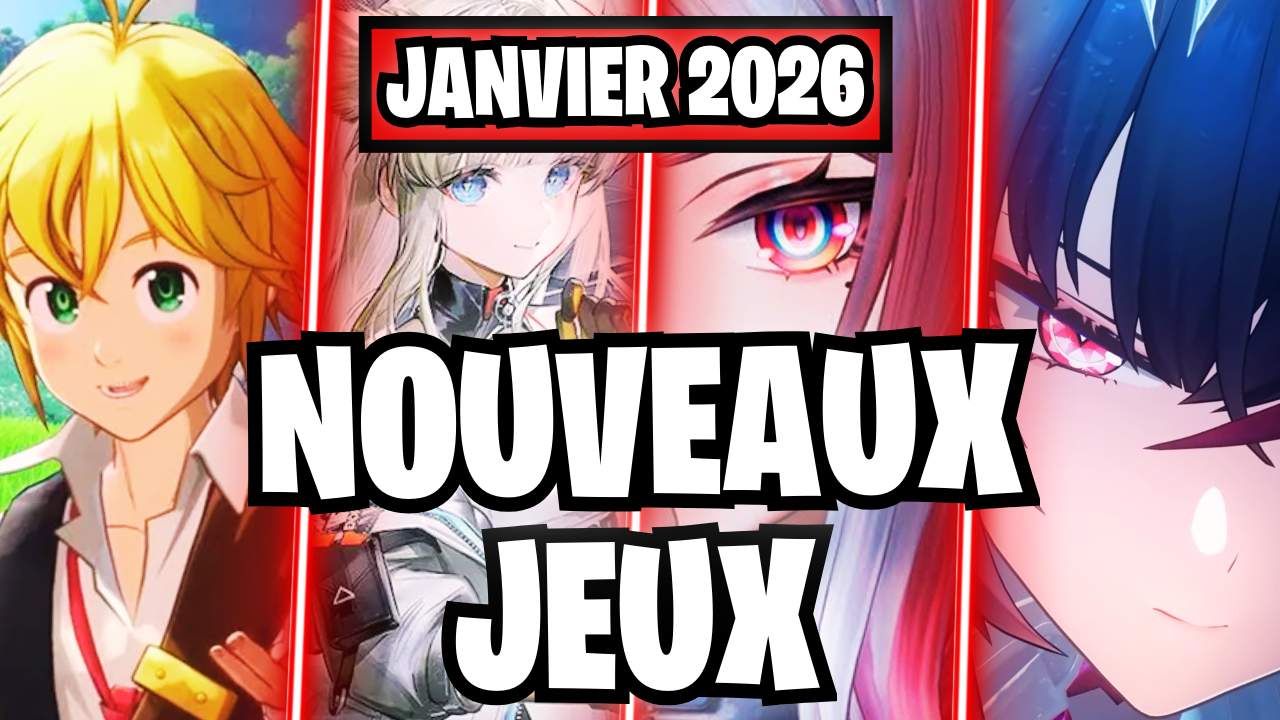 🎮 Nouveaux jeux mobiles gacha – Janvier 2026