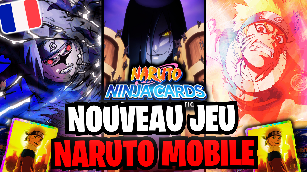 Naruto: Ninja Cards – La Surprise Mobile 100% Française qui défie les attentes !