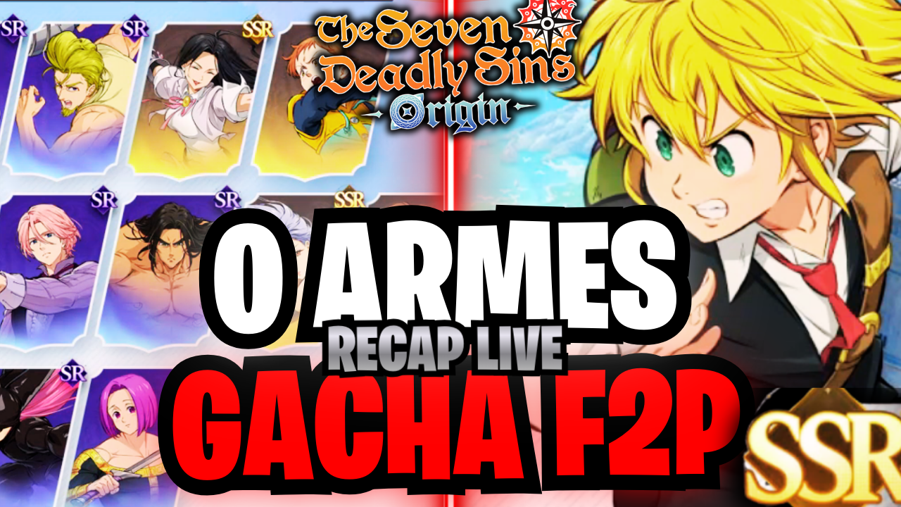 🚨 7DS ORIGIN : Le Gacha Ultime F2P ? Zéro Bannière d'Armes, 290 Invocations et Meliodas SSR !