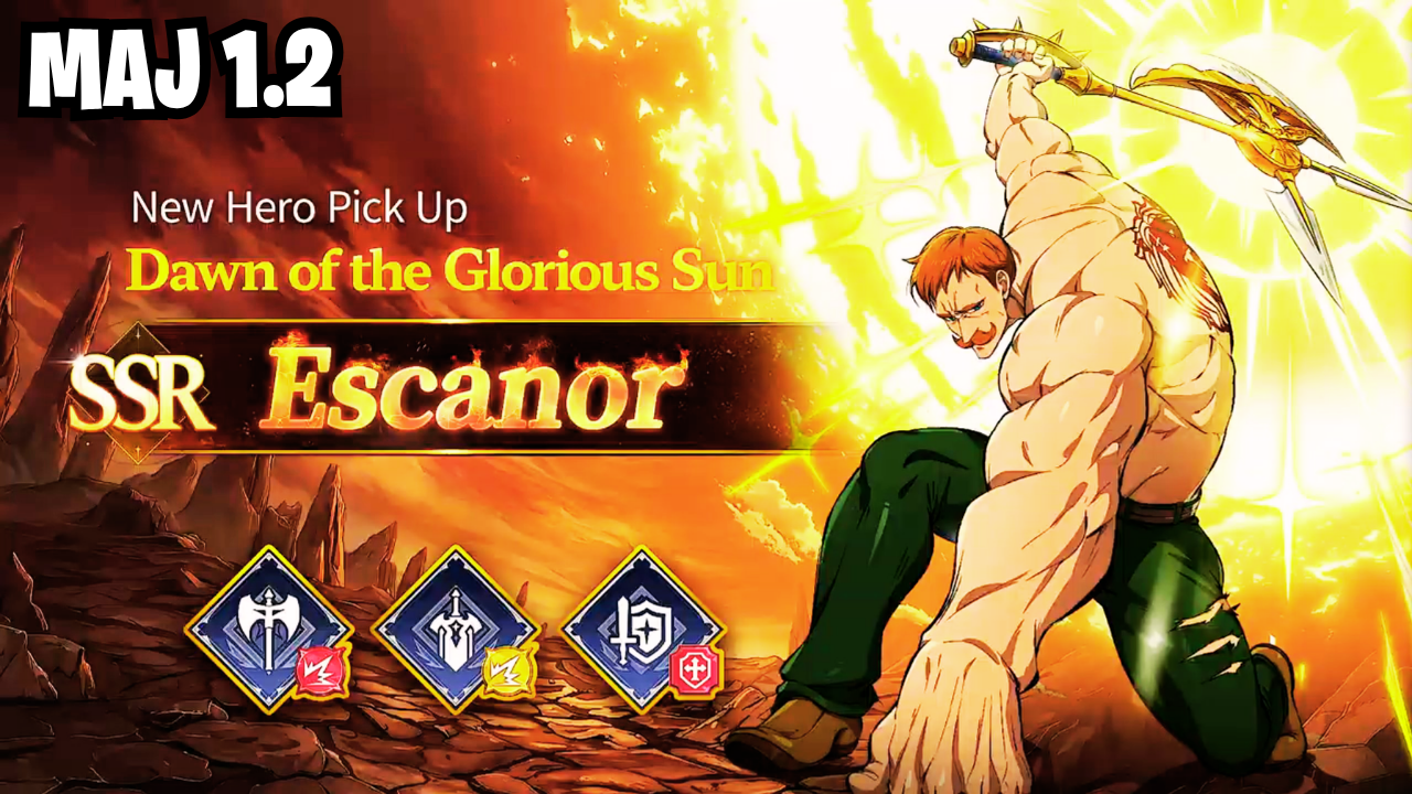 ☀️ [Mise à Jour 1.2] Escanor vient réchauffer la méta : Tout savoir sur le patch « Le soleil se lève à nouveau » !